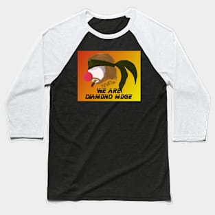 We are Diamond Mogz Baseball T-Shirt